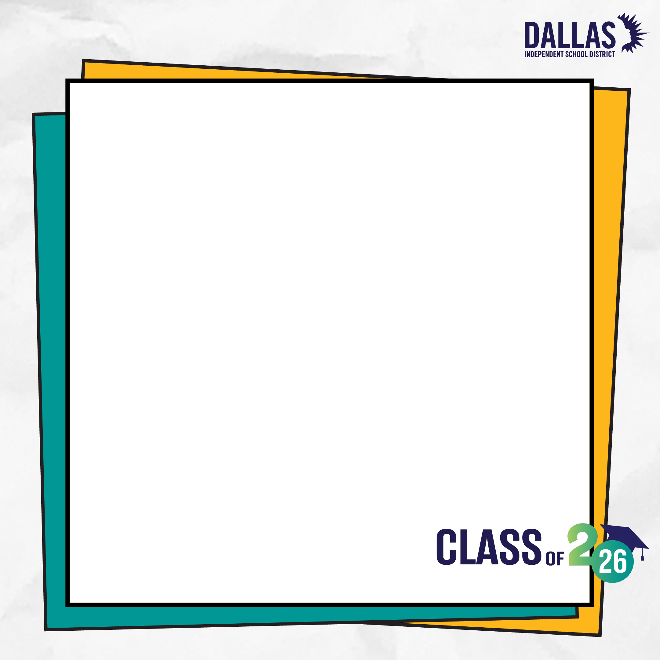 Frame 4: Stacked polaroid photo border with Dallas ISD Class of 2026 in the bottom right
