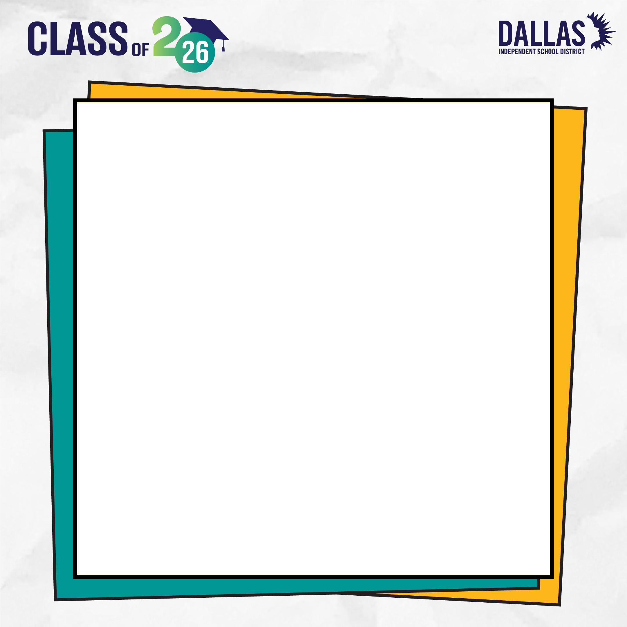 Frame 2: Stacked polaroid photo border with Dallas ISD Class of 2026 at the top